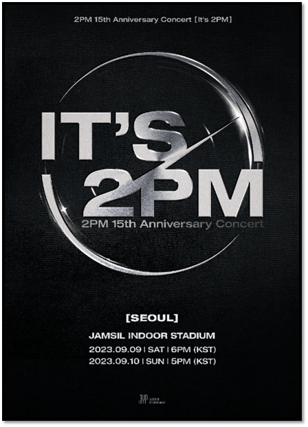 2PM 15th Anniversary Concert It’s 2PM 서울 공연 포스터